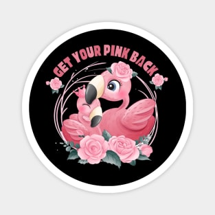 Get Your Pink Back Flamingo Magnet
